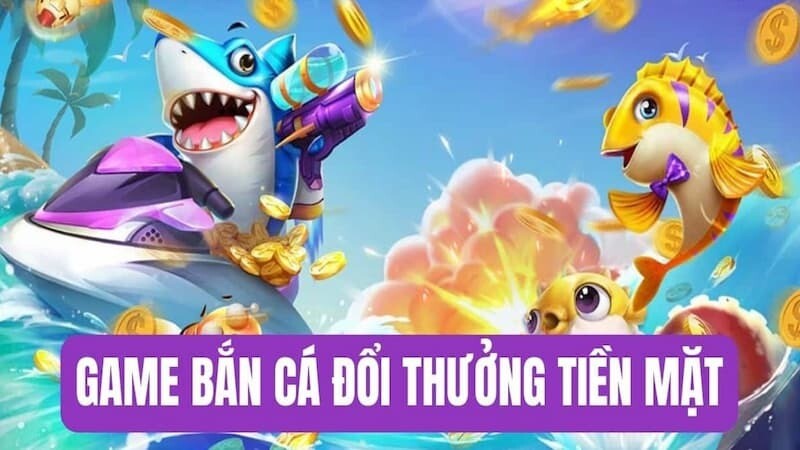 Cách Chơi Bắn Cá Dễ Thắng